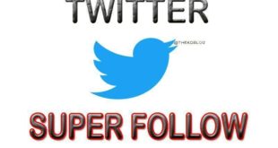 Twitter’s ‘Super Follow’ Users Earn Money from Tweets