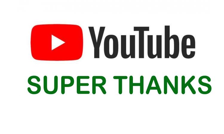 YouTube Launch Super Thanks feature for Video Creators